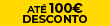 ATÉ 100€ DESCONTO CONTINENTAL